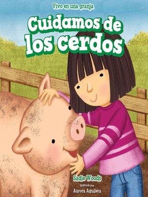 cover image of Cuidamos de los cerdos (We Take Care of the Pigs)